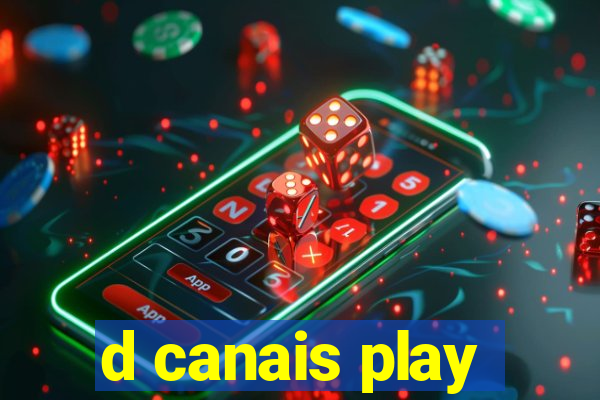 d canais play